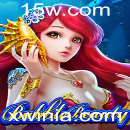 Explorando o Mundo de BubbleBeauty e a Fascinante Estratégia xwin